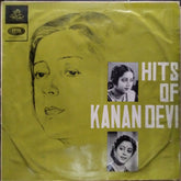 Kanan Devi  - Hits Of Kanan Devi (Vinyl)